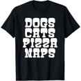 thumbnail image 1 of Dogs Cats Pizza Naps - Funny Dog Cat Pizza Lover T Shirt, 1 of 3
