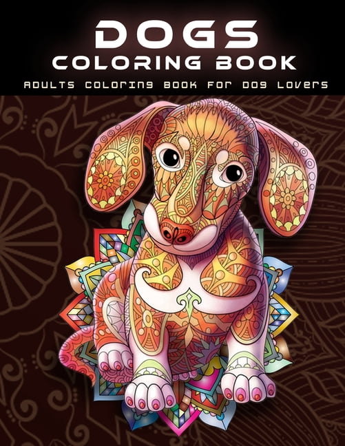 Dogs Coloring Book: Adults Coloring Book For Dog Lovers (Paperback)