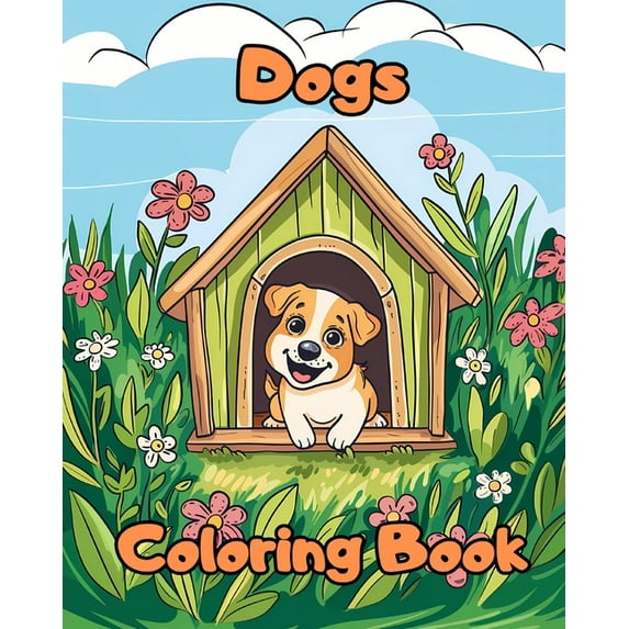 Dogs Coloring Book: Coloring Pages For Kids 1-3 Years With Dogs, (Paperback)