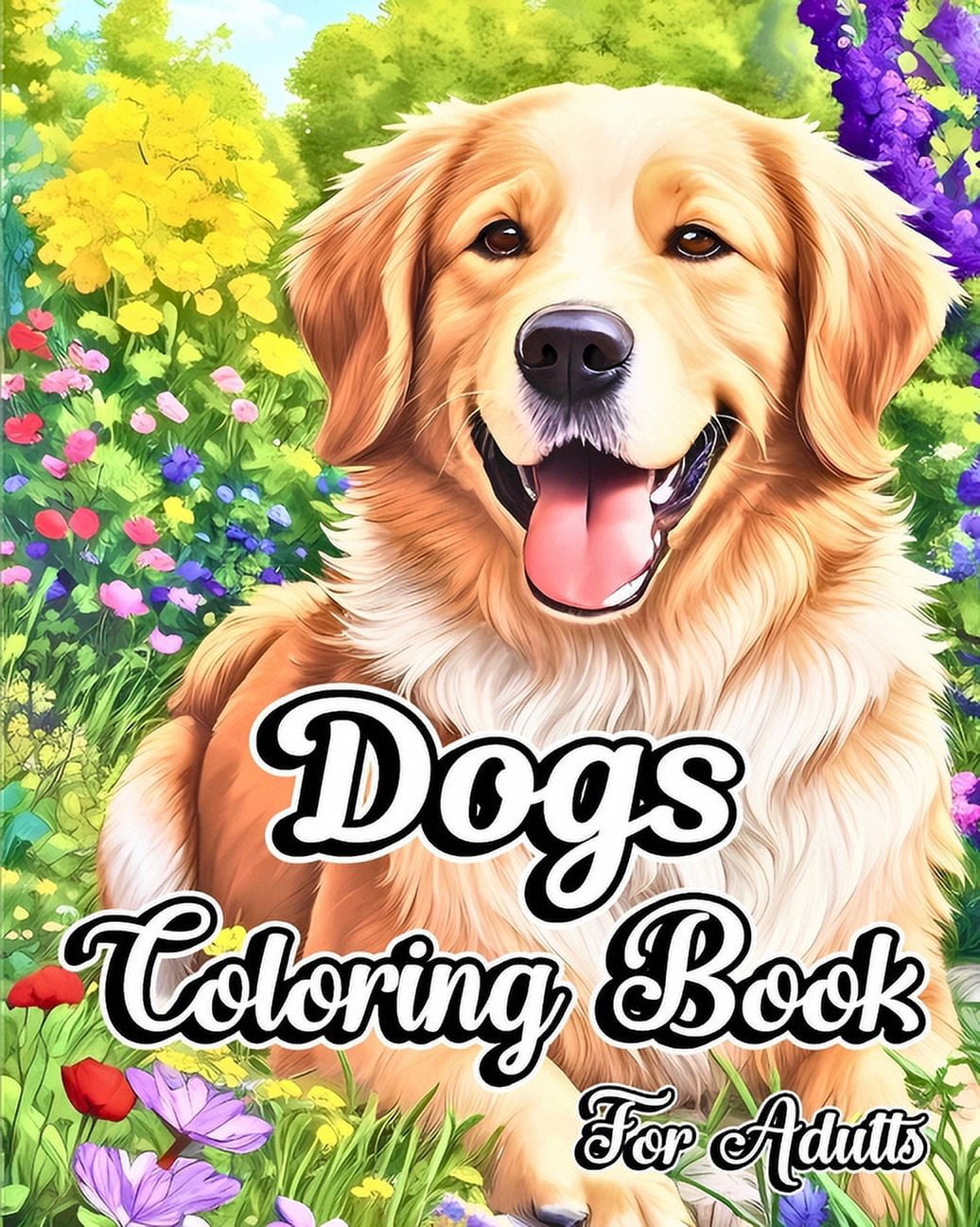 Dogs Coloring Book for Adults: Cute Portraits of Beautiful Puppy Patterns for Pet Lovers, (Paperback)