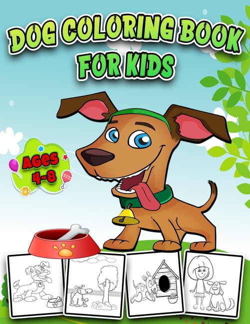 Dogs Coloring book for kids Ages 4-8: Cute Dogs Coloring pages for kids (Paperback)