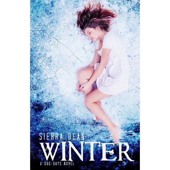 Dogs Days Winter: A Dog Days Novel, Book 2, (Paperback)