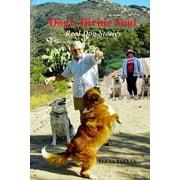 Dogs Divine Soul, Paperback