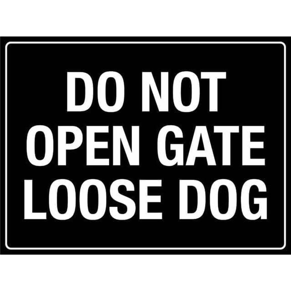 Dogs Loose Please Shut The Gate 8"x12" Rust-Resistant Aluminum Sign - Indoor & Outdoor Use for Fence & Yard