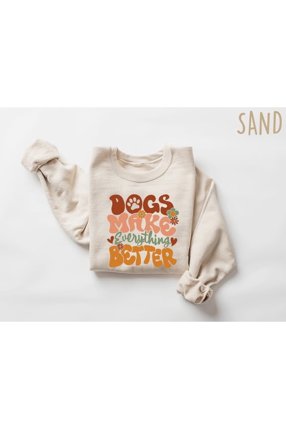 Dogs Make Everything Better Shirt, Dog Shirt, Women Dog Shirt, Cute Dog Paw Shirt, Dog Mom, Dog Lover Gift TSHIRT All Size S-5XL