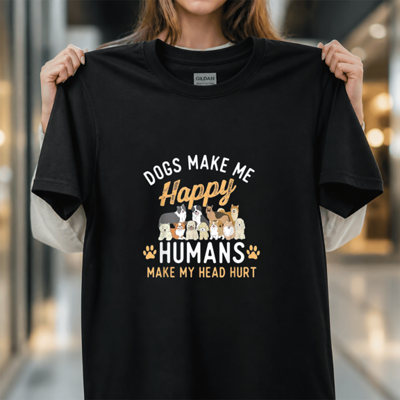 Dogs Make Me Happy Dog Lover Dog Owner Dog Mom Dog Dad Top Unisex T-Shirt,S-5XL