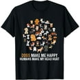 thumbnail image 1 of Dogs Make Me Happy Humans Make My Head Hurt Funny Dog T-Shirt, 1 of 3