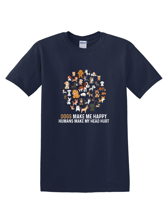 Dogs Make Me Happy Humans Make My Head Hurt T-Shirt