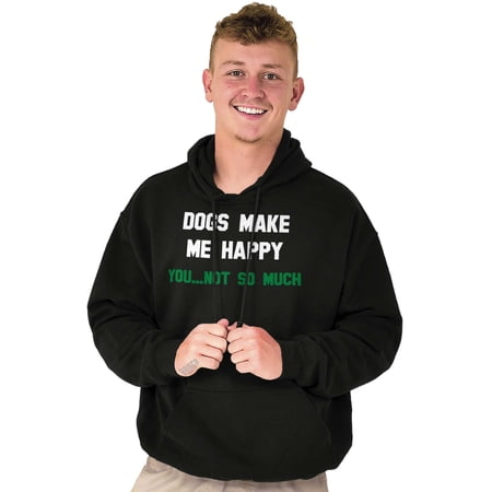 Dogs Make Me Happy You Not So Much Unisex Plus Fleece Graphic Hoodie Brisco Brands 5X