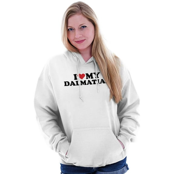 Dogs Womens Hooded Pullover Sweatshirt Love My Dalmatian Dog Lady Parent Pet Owner