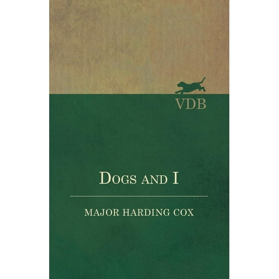 Dogs and I, (Paperback)