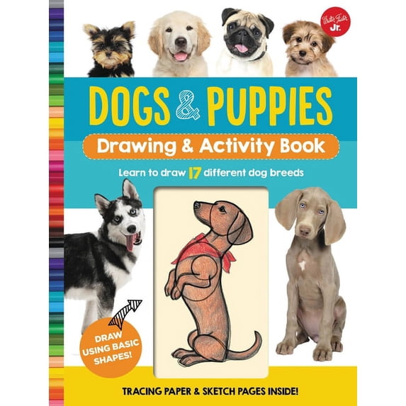 Dogs and Puppies Drawing and Activity Book: Learn to Draw 17 Different ...