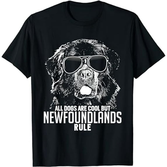 Dogs are Cool But Newfoundlands Rule Funny T-shirt
