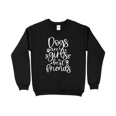 Dogs are Girls Best Friends, Sweatshirt, Dog Mom Sweatshirt, Pet Lover Sweatshirt