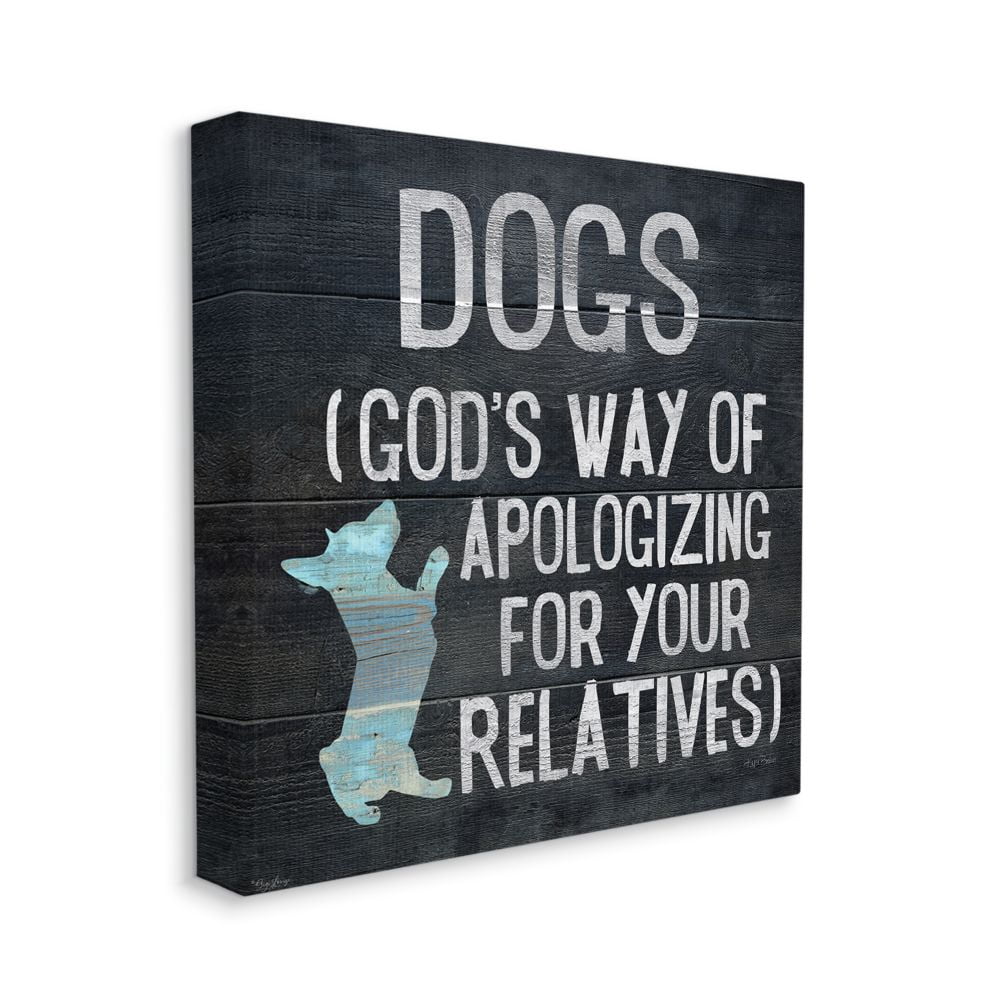 Dogs are God's Apology Quote Spiritual Corgi Pet Phrase Typography Gallery-Wrapped Canvas Print Wall Art, 17x17