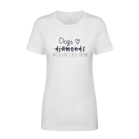 Dogs are a Girl's Best Friend Ladies Slim Fit Short Sleeve T-Shirt-White-Small