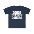 thumbnail image 1 of Dogs before dudes Unisex T-shirt S-3XL Dog Lover Dog Owner, 1 of 2
