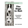 thumbnail image 1 of Dogs in Bali : Unforgettable Dog Stories from a Flawed Paradise, 1 of 1