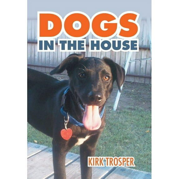 Dogs in the House (Hardcover)
