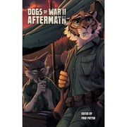 Dogs of War II Aftermath Paperback