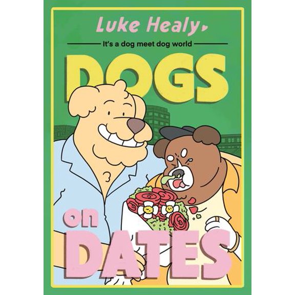 Dogs on Dates Binding: Paperback