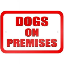Dogs on Premises Sign