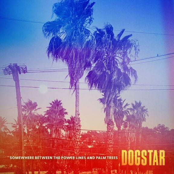 Dogstar - Somewhere Between The Power Lines And Palm Trees - Music & Performance - CD