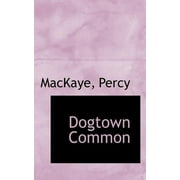 Dogtown Common Paperback