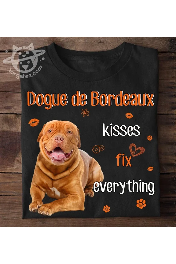 Dogue De Bordeaux Kisses Fix Everything Dog Lover
