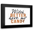 thumbnail image 1 of Dogwood Portfolio 18x13 Black Modern Framed Museum Art Print Titled - Witch Better Have My Candy, 1 of 5