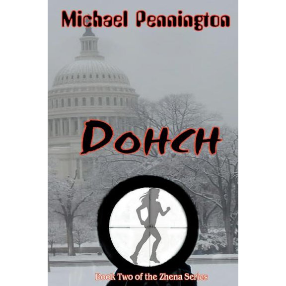 Dohch: Book 2 of the Zhena Series (Paperback)