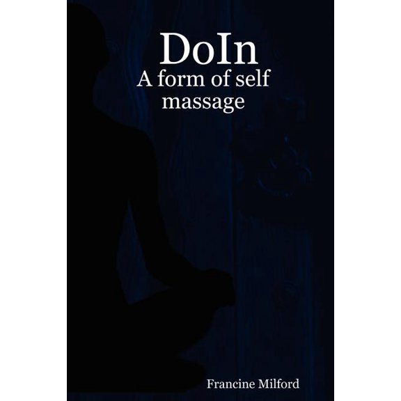 Doin : A Form of Self Massage
