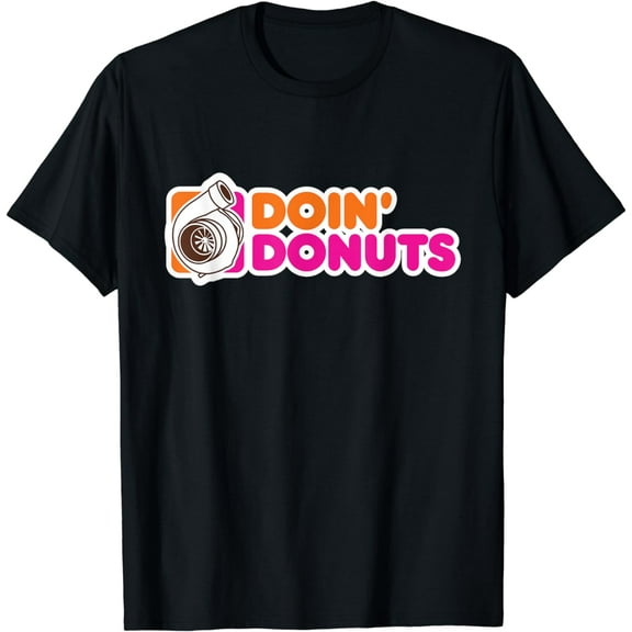 Doin' Donuts - Funny Racing Car Enthusiast T-Shirt