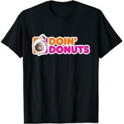 Doin Donuts - Funny Racing Car Enthusiast T-Shirt