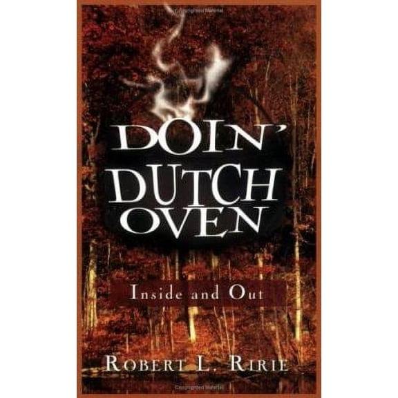 Pre-Owned Doin' Dutch Oven (Paperback) 0882903683 9780882903682