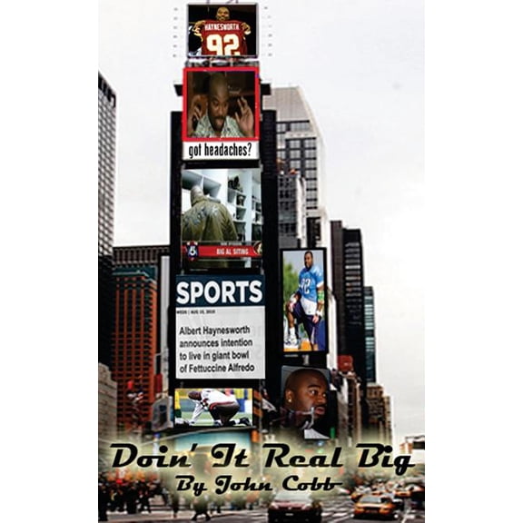 Doin' It Real Big (Paperback)