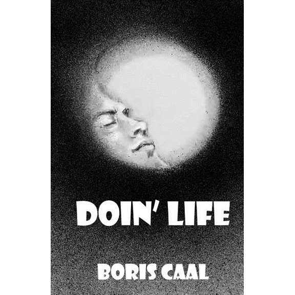 Doin' Life (Paperback)