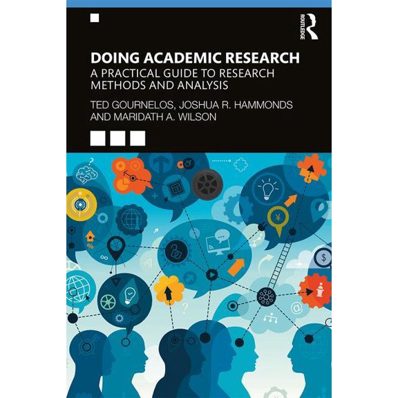 Doing Academic Research: A Practical Guide to Research Methods and Analysis, (Paperback)