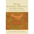 thumbnail image 1 of Pre-Owned Doing Academic Writing in Education: Connecting the Personal and the Professional (Paperback) 0805848401 9780805848403, 1 of 1