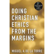 Doing Christian Ethics from the Margins, Paperback