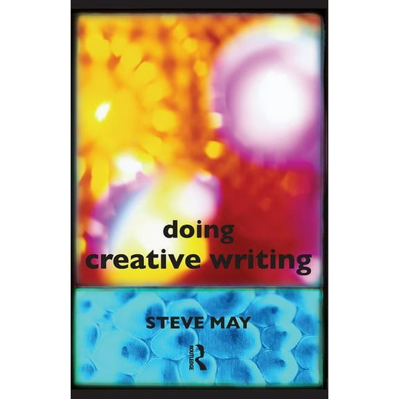 Doing Creative Writing, (Paperback)