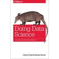 thumbnail image 1 of Pre-Owned Doing Data Science (Paperback) 1449358659 9781449358655, 1 of 1
