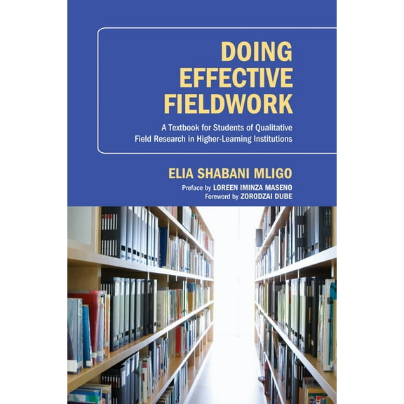Doing Effective Fieldwork (Paperback)