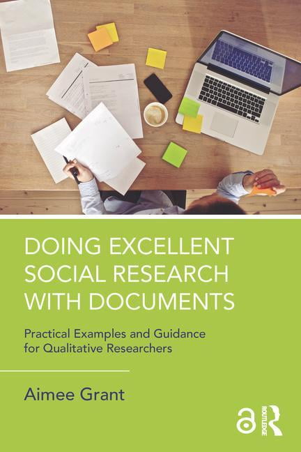 Doing Excellent Social Research with Documents: Practical Examples and ...