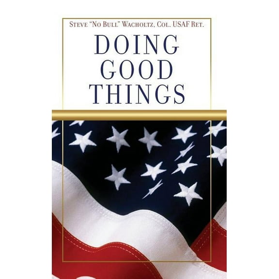 Doing Good Things, (Hardcover)