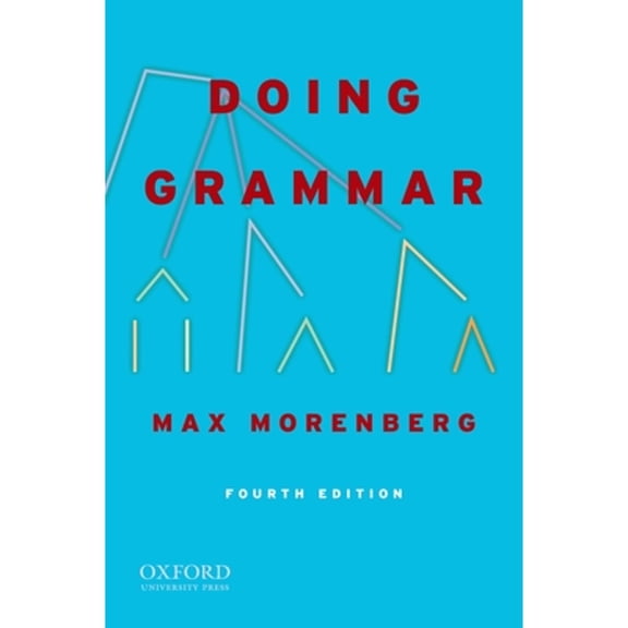 Pre-Owned Doing Grammar (Paperback) 0195387295 9780195387292