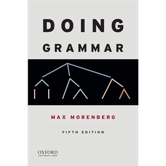 Pre-Owned Doing Grammar (Paperback) 0199947333 9780199947331