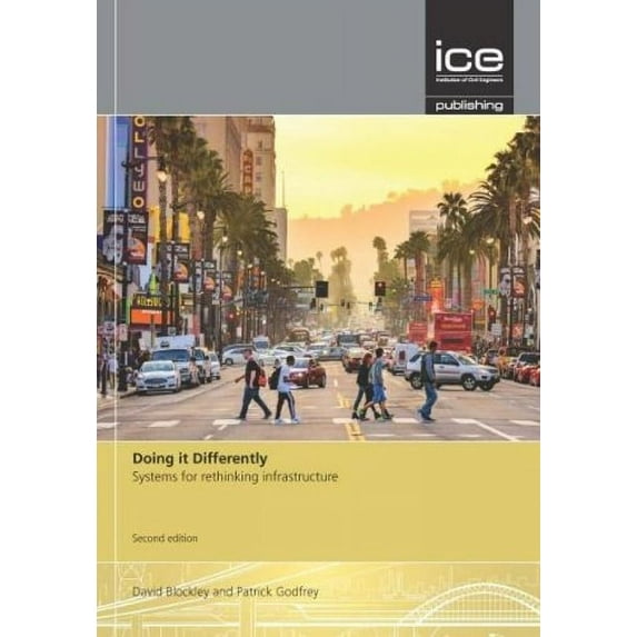 Doing It Differently: Systems for Rethinking Infrastructure (Paperback)