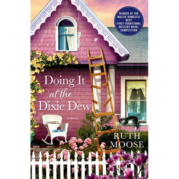 Doing It at the Dixie Dew (Hardcover) by Ruth Moose