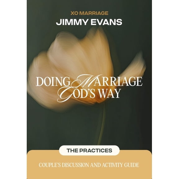 Doing Marriage God's Way the Practices Couple's Discussion and Activity Guide, (Paperback)